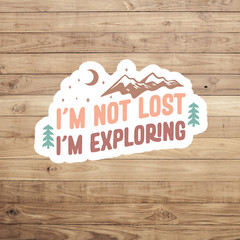 I’m not lost I’m exploring sticker vinyl decal mountains forest nature hiking