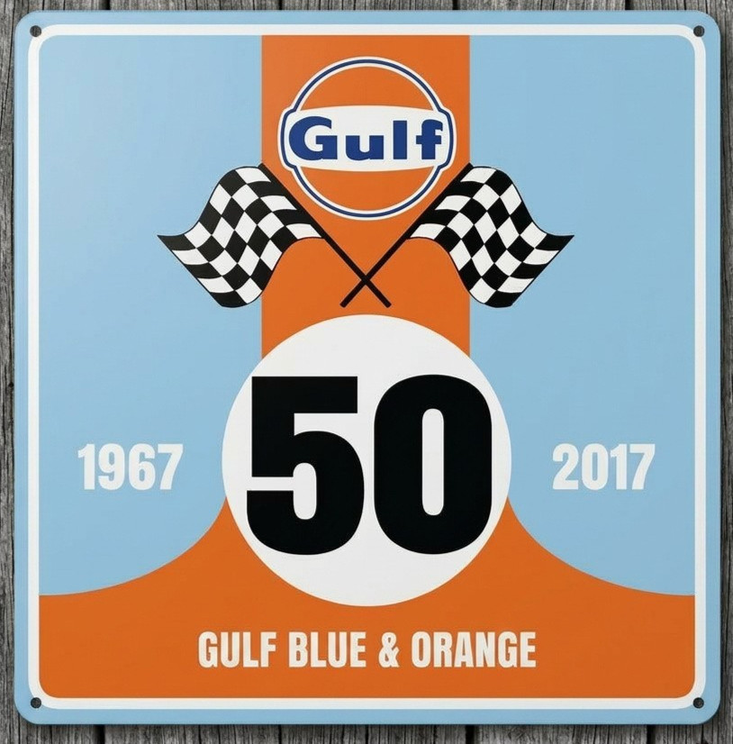 Gulf Racing Fifty Years 1967 – 2017 12 x 12 Square Novelty Metal Sign USA New!