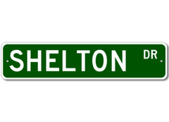 Shelton Drive Street Sign Personalized Custom Last Name Metal Sign – Aluminum