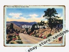1930-45 Pines to Palm Highway, Southern California tin sign office wall plaque