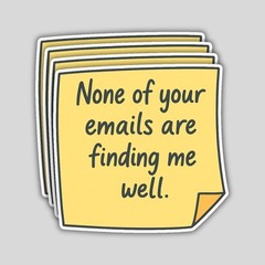 4Pcs Sarcastic “None of Your Emails” Vinyl Stickers – Funny Coworker Gift
