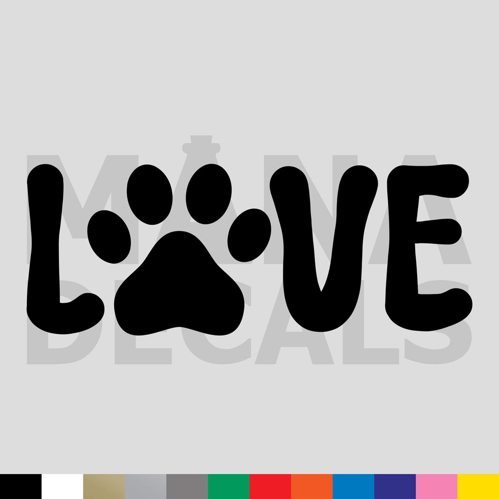 Love Paw Print Vinyl Die Cut Decal Sticker – Pet Cat Dog Animal