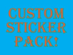 CUSTOM STICKER PACK! BUILD YOUR OWN! (10) PLEASE READ DESCRIPTION! 🤘😃