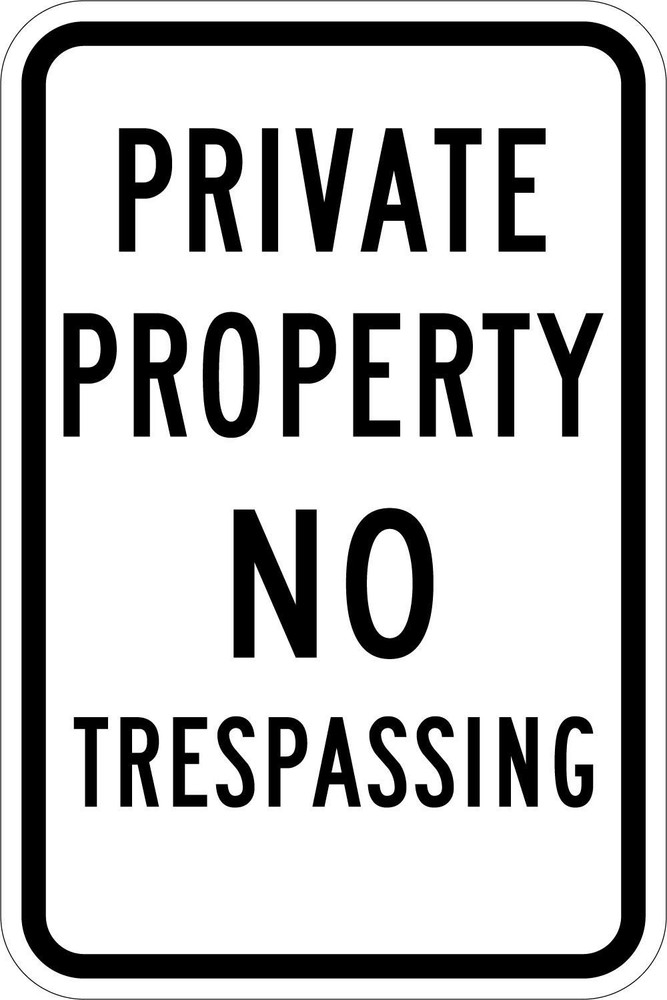 Private Property No Trespassing Aluminum Metal Sign 8X12