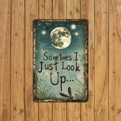 Sometimes I Just Look Up Tin Sign Vintage Metal Celestial Full Moon Wall Decor