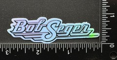 Bob Seger – Music/Band – Sticker – Holographic