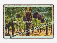tin sign 1930s-40s Date Palm Grove Coachella Valley Southern California