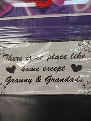Brand New There Is No Place Like Home Except Granny/Grandads Hang Wall Sign