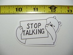 CAUTION DANGER STOP TALKING SMALL STICKER DECAL FUN LITTLE SIGNS FUNNY