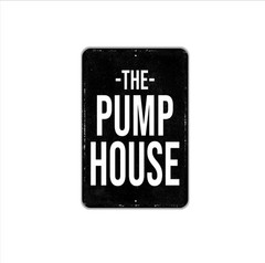 The Pump House Sign Metal Wall Art or Canvas for Farmhouse, Barn, Well House,
